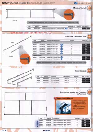 échafaudage acier à cadre en H, garde-corps monobloc acier avec plinthes intégrées montage à 1 ou 2 personnes et lisses réglables ainsi que des garde-corps en aluminium non permanent .