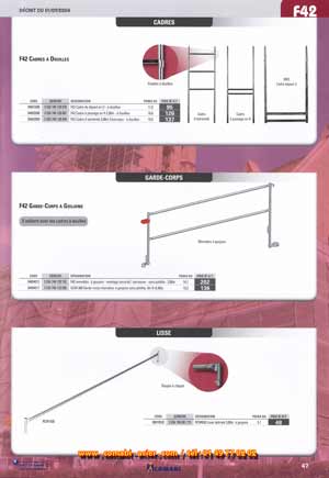 les cadres à douilles, cadres à assemblage par clavetage sur montant et les garde-corps à claveter sur montants M42, échafaudage façadier économique le plus simple du marché de l' échafaudage , le plus simple à manipuler, le plus stable, et conforme au décret du 01-09-2004 dans la version avec garde-corps monobloc sécurité . 